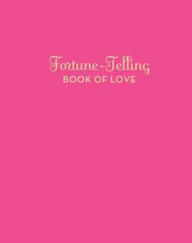 Hardcover Fortune-Telling Book of Love Book