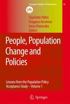 Hardcover People, Population Change and Policies: Lessons from the Population Policy Acceptance Study Vol. 1: Family Change Book