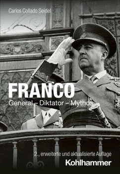 Paperback Franco: General - Diktator - Mythos [German] Book