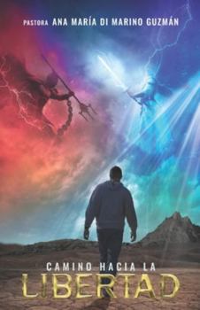 Paperback Camino Hacia La Libertad [Spanish] Book