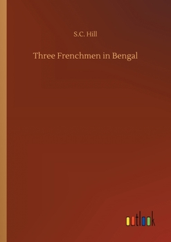 Paperback Three Frenchmen in Bengal Book