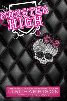 Monster High - Book #1 of the Monster High