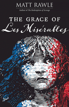 Paperback The Grace of Les Miserables Book