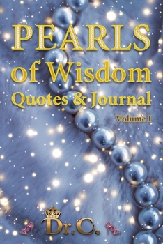 Paperback Pearls of Wisdom Quotes & Journal Volume I Book