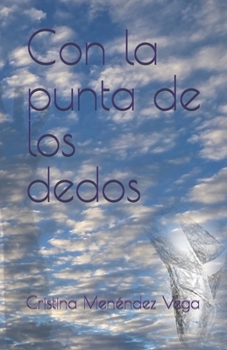 Paperback Con la punta de los dedos [Spanish] Book