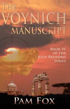 Paperback Voynich Manuscript: Book IV of the Julie Redford Series Book