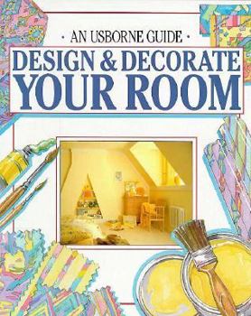 Paperback An Usborne Guide Design & Decorate Your Room Book