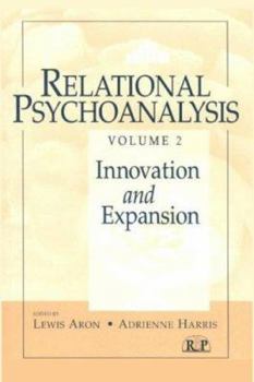 Paperback Relational Psychoanalysis, Volume 2: Innovation and Expansion Book