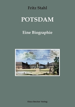 Paperback Potsdam. Eine Biographie [German] Book