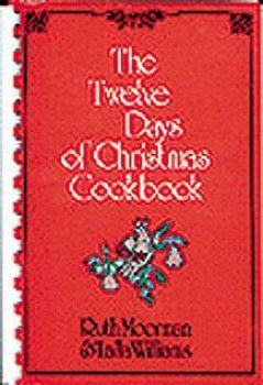 Paperback Twelve Days of Christmas Cookbook Book