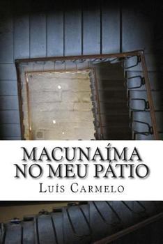 Paperback Macunaíma no meu pátio [Portuguese] Book