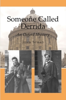 Paperback Someone Called Derrida: An Oxford Mystery Book