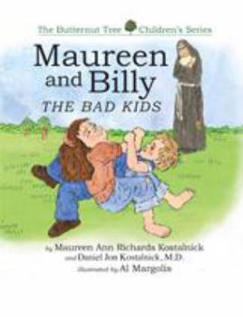 Paperback Maureen and Billy, the Bad Kids Book