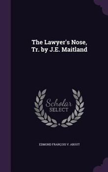 Hardcover The Lawyer's Nose, Tr. by J.E. Maitland Book