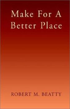 Make For A Better Place