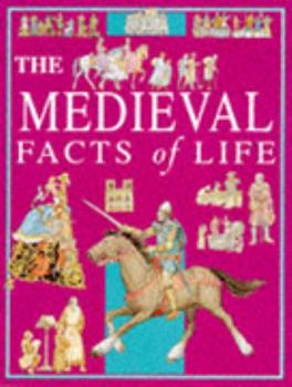 Hardcover Medieval (Facts of Life) Book