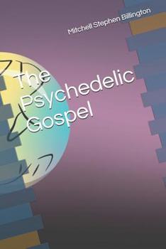 Paperback The Psychedelic Gospel Book