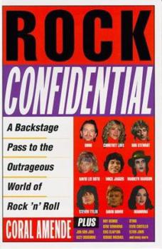 Paperback Rock Confidential: A Backstage Pass to the Outrageous World of Rock 'n' Roll Book