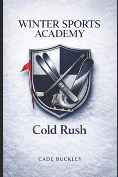 Paperback Winter Sports Academy: Cold Rush Book