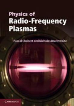 Electronics Physics of Radio-Frequency Plasmas Book