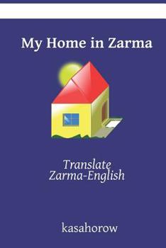 Paperback My Home in Zarma: Translate Zarma-English Book