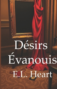 Paperback Désirs Évanouis [French] Book