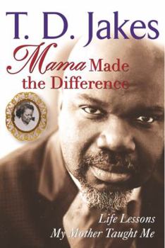 Hardcover Mama Made the Difference Book