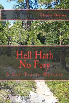 Hell Hath No Fury - Book #2 of the Lew Travis Mysteries