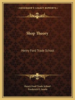 Paperback Shop Theory: Henry Ford Trade School Book