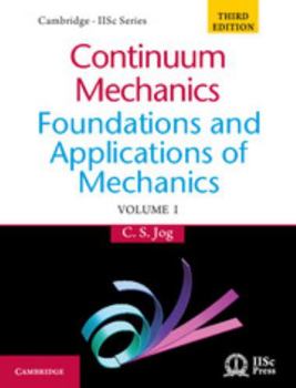 Hardcover Continuum Mechanics, Volume 1: Foundations and Applications of Mechanics Book