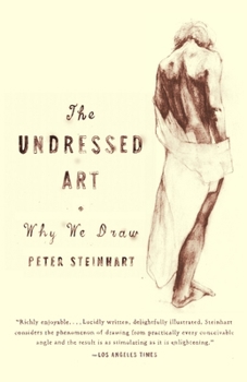 Paperback Undressed Art: Why We Draw Book