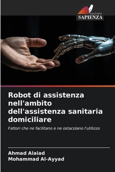 Robot di assistenza nell'ambito dell'assistenza sanitaria domiciliare