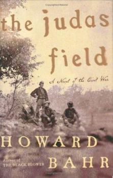 Hardcover The Judas Field: A Novel of the Civil War Book