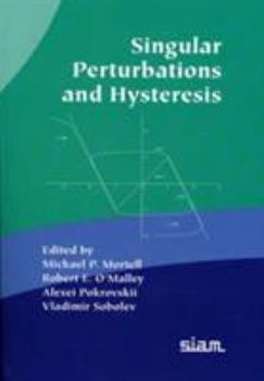 Paperback Singular Perturbation and Hysteresis Book