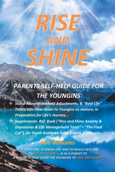 Paperback Rise and Shine: Parents Self Help Guide for the Youngins Book