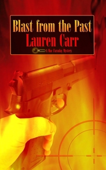 Blast from the Past - Book #4 of the Mac Faraday Mystery