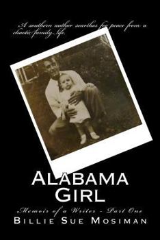 Paperback Alabama Girl-Part 1: Memoir of a Writer Book