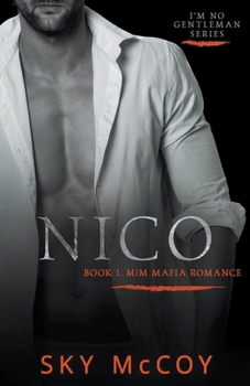 Paperback Nico: Book 1 "I'm No Gentleman" Book