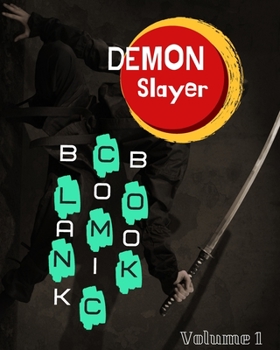 Paperback Demon Slayer: Create your own manga, Blank comic book and Writing Workbook, How to create your own demon slayer corps.(Volume1 Midni Book