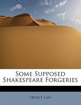 Paperback Some Supposed Shakespeare Forgeries Book