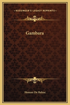 Gambara - Book #72 of the La Comédie Humaine