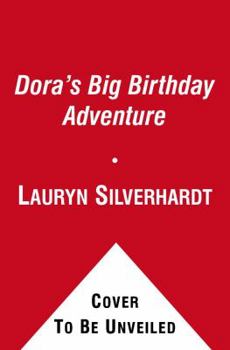 Paperback Dora's Big Birthday Adventure Book