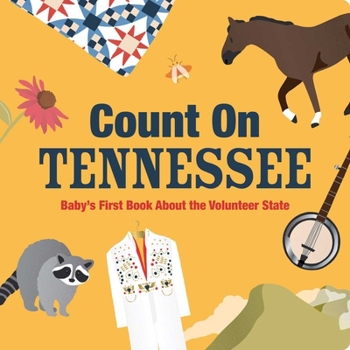 Board book Count on Tennessee: Baby's First Book about the Volunteer State Book