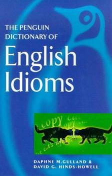 Paperback Dictionary of English Idioms, the Penguin Book