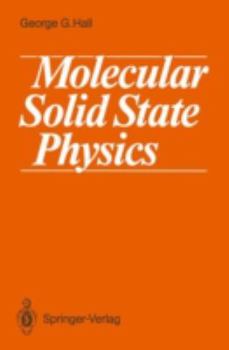 Paperback Molecular Solid State Physics Book