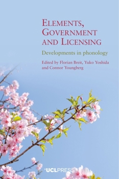 Hardcover Elements, Government, and Licensing: Developments in phonology Book