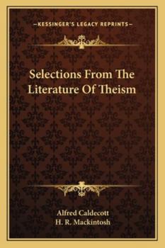 Selections From the Literature of Theism