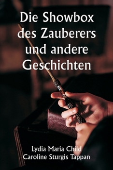 Paperback Die Showbox des Zauberers und andere Geschichten [German] Book