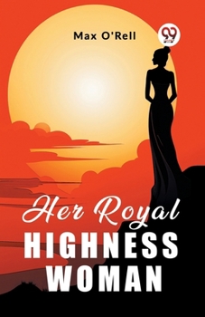 Paperback Her Royal Highness Woman Book