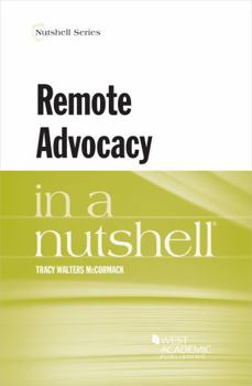 Paperback Remote Advocacy in a Nutshell (Nutshells) Book